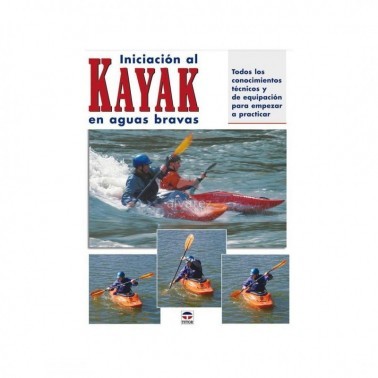 Libro iniciación al Kayak en aguas bravas